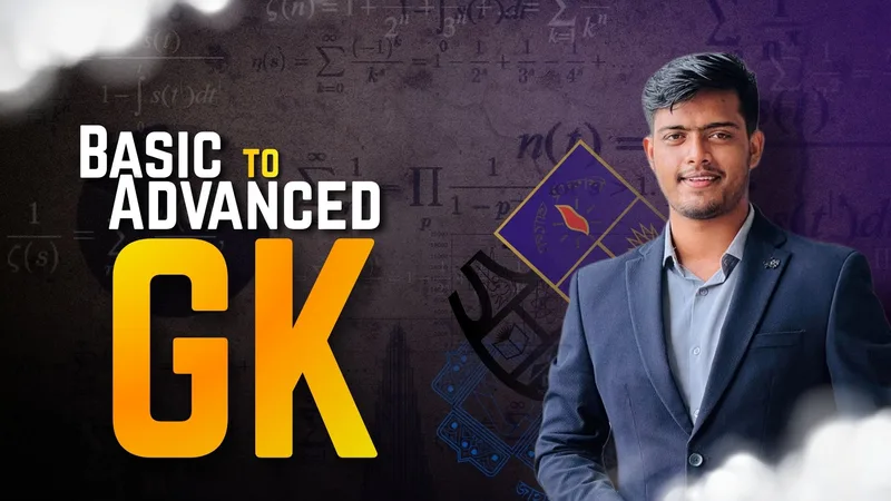 Basic to Advanced GK